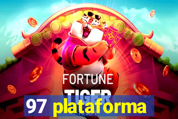 97 plataforma